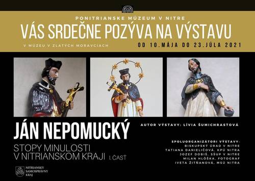 Plagát Ján Nepomucký - stopy minulosti v Nitrianskom kraji - I. časť