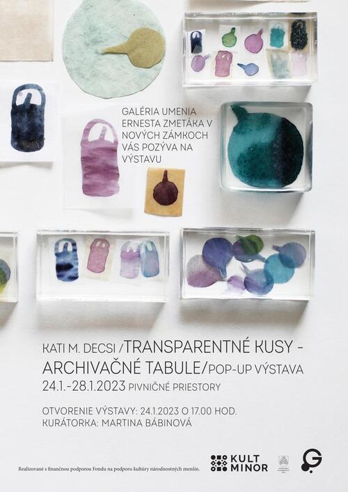 Plagát Kati M.Decsi - Transparentné kusy/Archivačné tabule