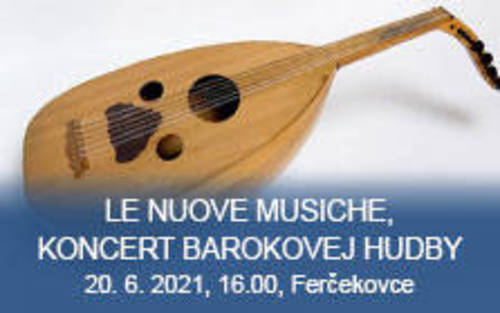 Plagát Le Nuove Musiche, koncert barokovej hudby