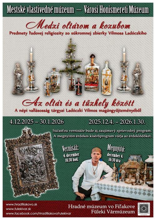 Plagát Medzi oltárom a kozubom – predmety ľudovej religiozity zo súkromnej zbierky Vilmosa Ladóczkiho
