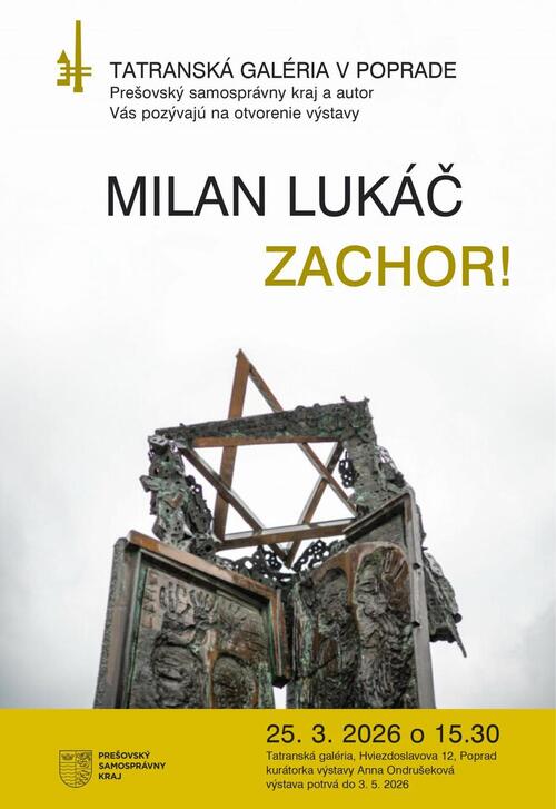 Plagát Milan Lukáč - Zachor!