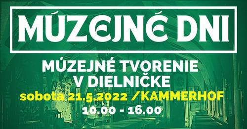 Plagát Múzejné tvorenie v DIELNIČKE