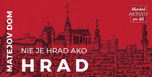 Plagát Nie je hrad ako hrad