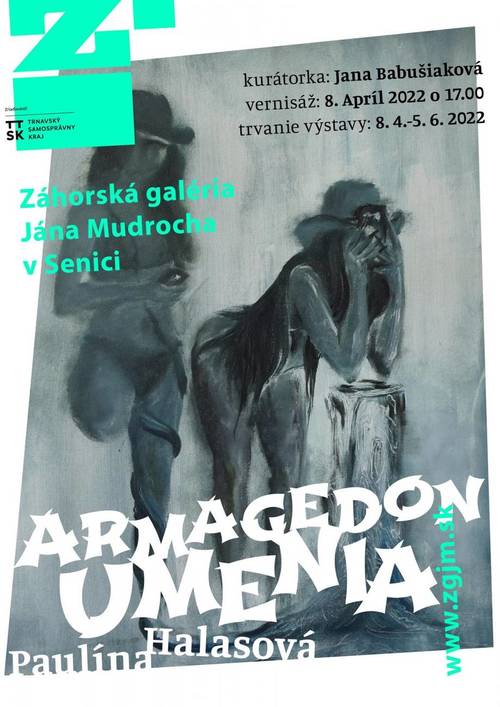 Plagát Paulína Halasová: Armagedon umenia