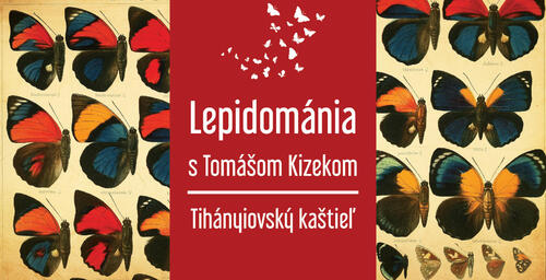 Plagát Prednáška / LEPIDOMÁNIA