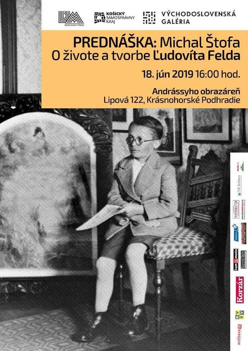 Plagát PREDNÁŠKA: Michal Štofa - O živote a tvorbe Ľudovíta Felda