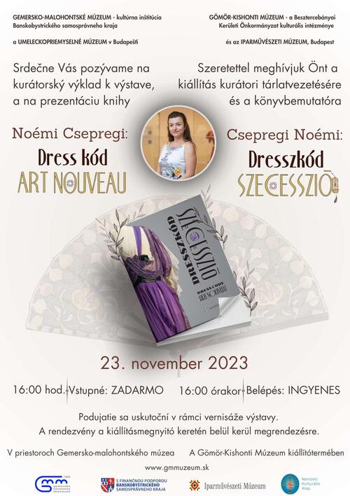 Plagát Vernisáž výstavy Dress kód: Art Nouveau a  Kurátorská prehliadka s prezentáciou knihy Noémi Csepregi z Budapešti