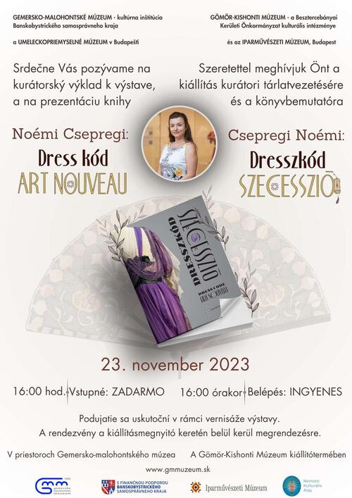 Plagát Vernisáž výstavy Dress kód: Art Nouveau a Kurátorská prehliadka s prezentáciou knihy Noémi Csepregi z Budapešti